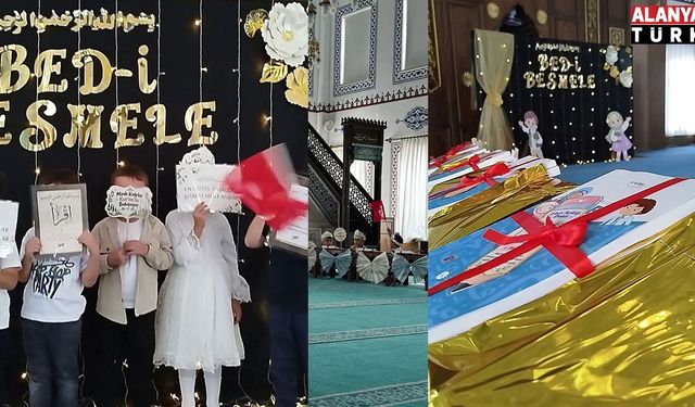 Alanya’da minik öğrencilerin Bed-i Besmele heyecanı
