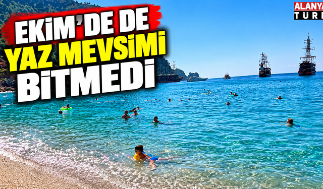 Antalya plajlarında ekim ayında yazdan kalma günler