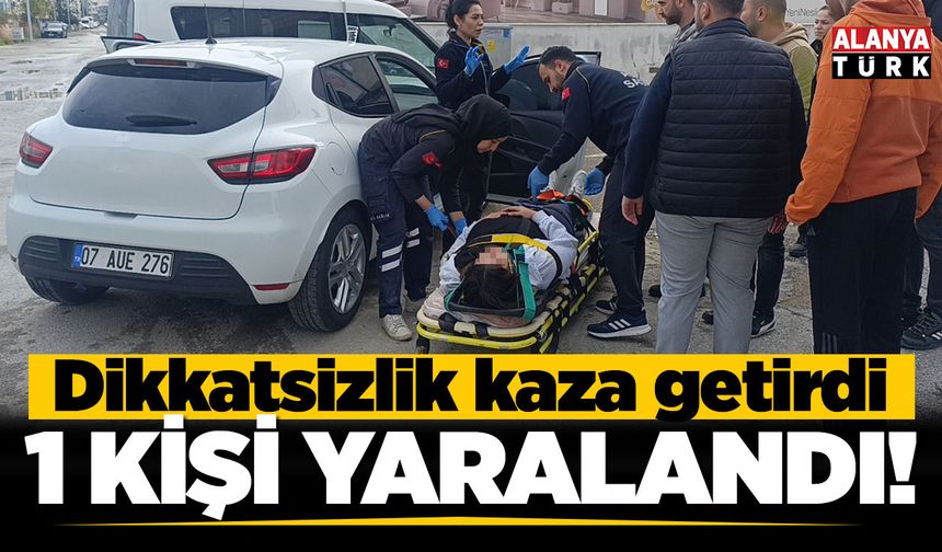 Hafif ticari araç ile otomobil çarpıştı: 1 yaralı