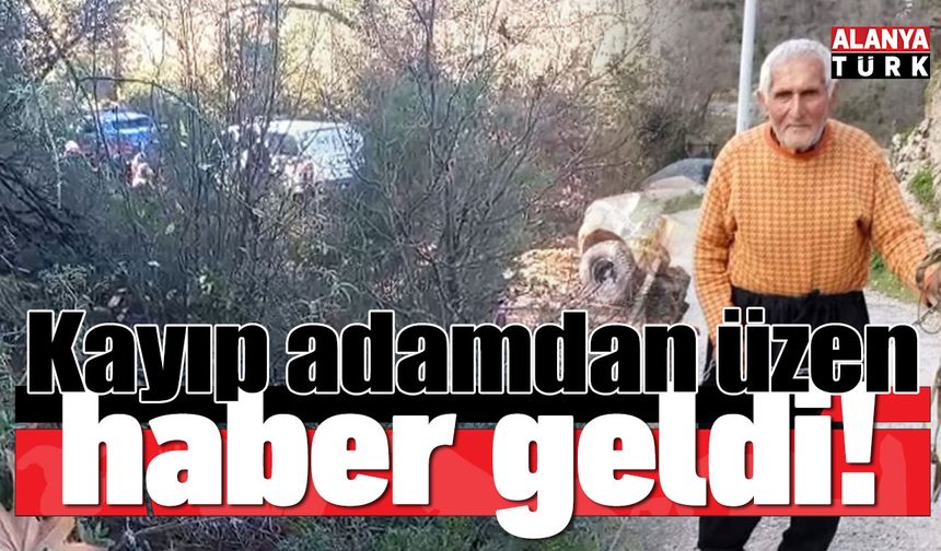 3 gün önce kaybolan 93 yaşındaki yaşlı adam ölü bulundu