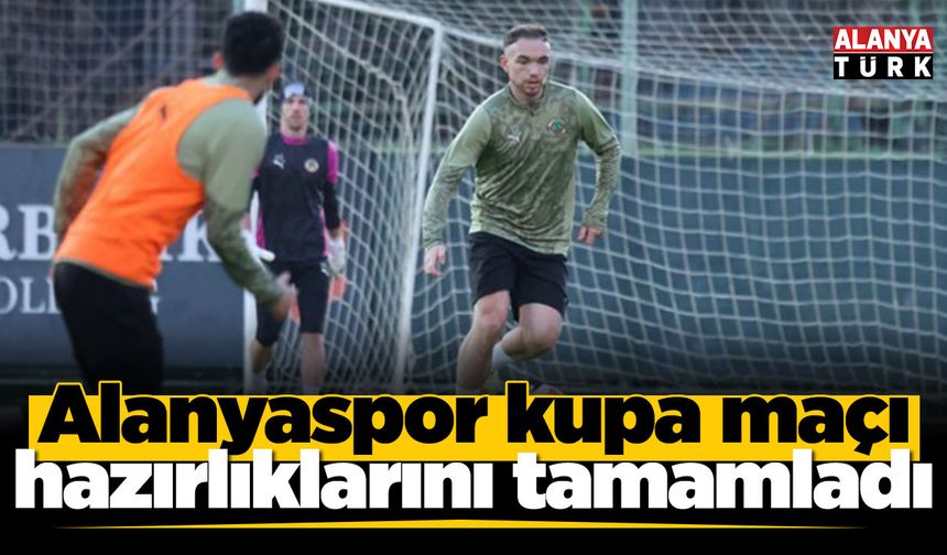 Alanyaspor, Fatih Karagümrük maçı hazırlıklarını tamamladı