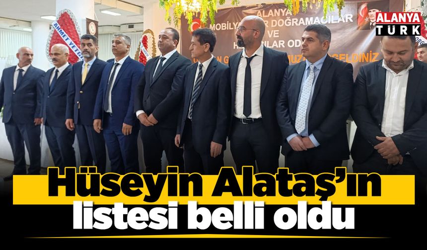 Hüseyin Alataş’ın listesi belli oldu