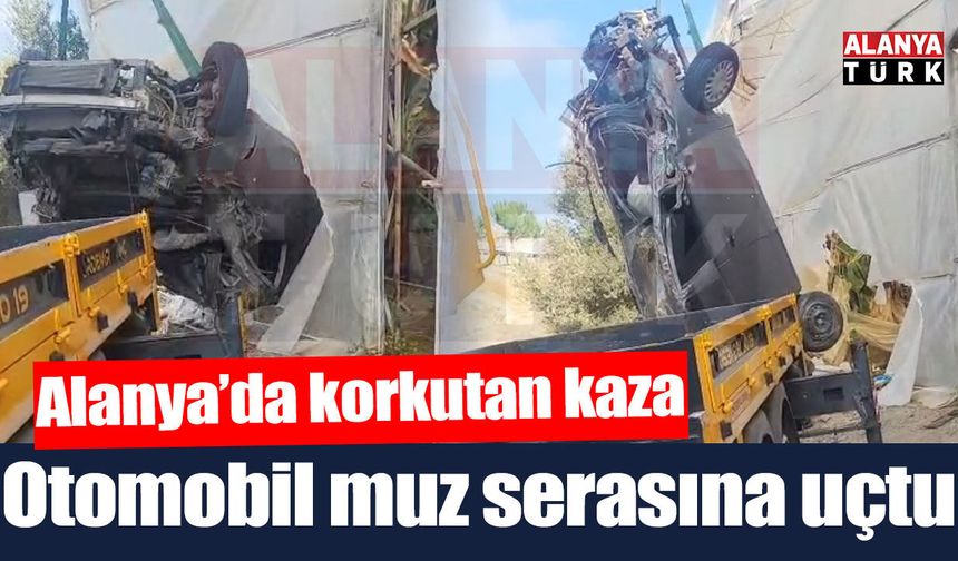 Alanya’da otomobil muz serasına uçtu: 2 ağır yaralı