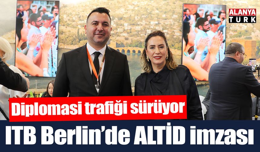 ITB Berlin’de ALTİD imzası