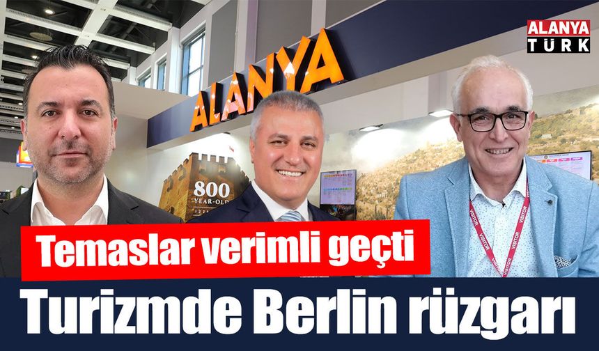 Turizmde Berlin rüzgarı