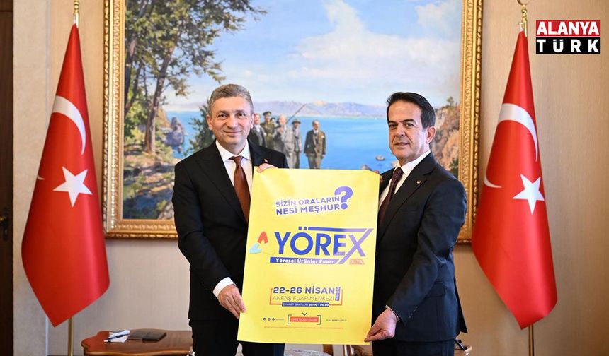 Vali Şahin: "YÖREX Antalya'nın markası"