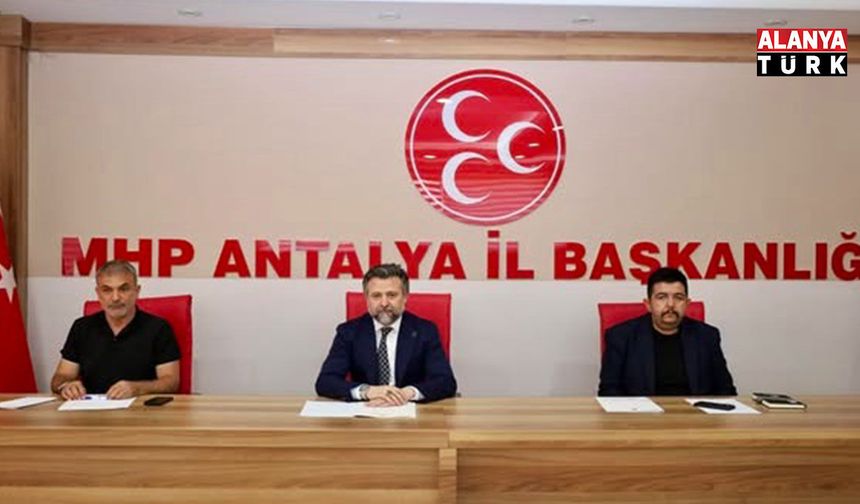 MHP Antalya’da İlçe Başkanları Toplantısı gerçekleştirildi