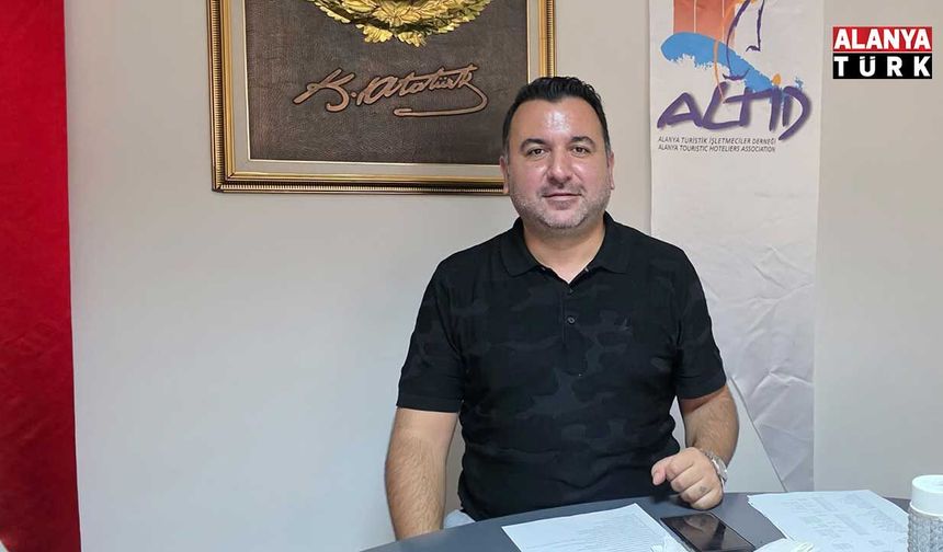 ALTİD Başkanı Cem Özcan: Alanya'nın marka değerine zarar verecek davranışlara taviz verilmemeli