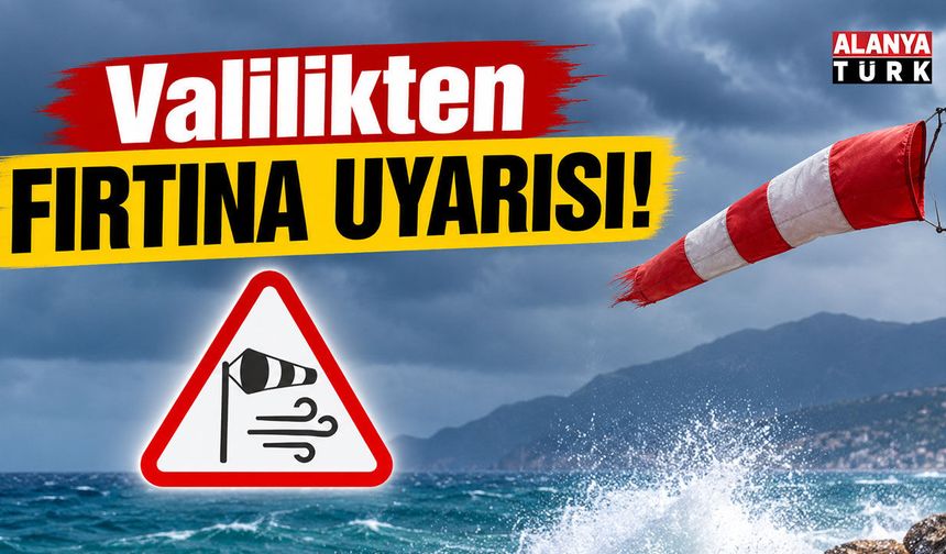 Valilikten fırtına uyarısı! Antalya'da denize açılacaklar dikkat