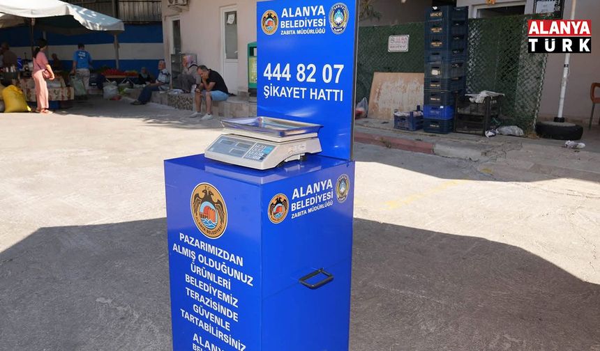ALANYA’YA GÜVEN TERAZİSİ GELDİ PAZARCIYA GÜVEN SARSILDI MI?
