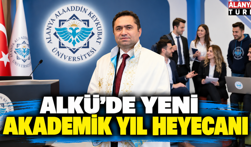 ALKÜ’de Yeni Akademik Yıl Heyecanı
