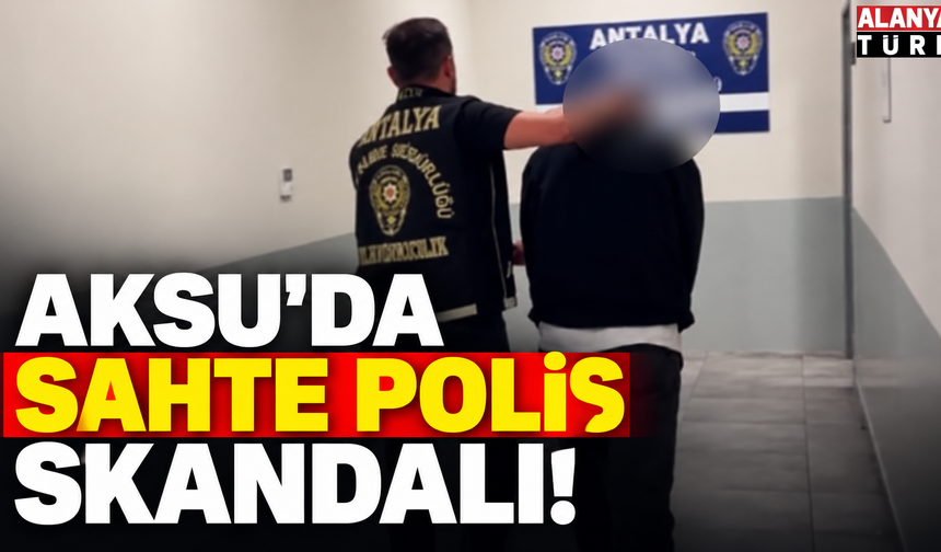 Aksu'da Sahte Polis Evden Para Çaldı!