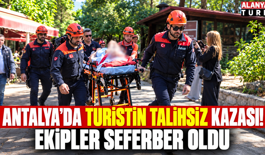 Antalya'da şelale gezisinde feci kaza: Yamaçta mahsur kaldı!
