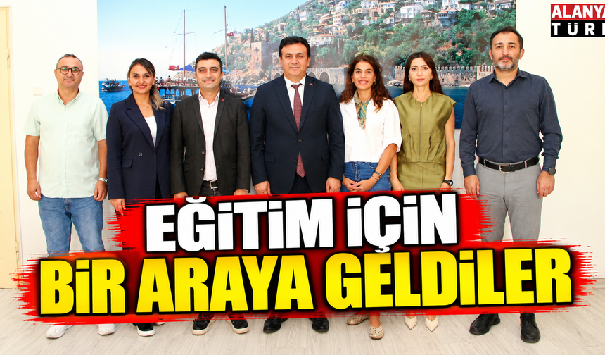 Alanya’da Eğitim İçin İş Birliği Görüşmesi