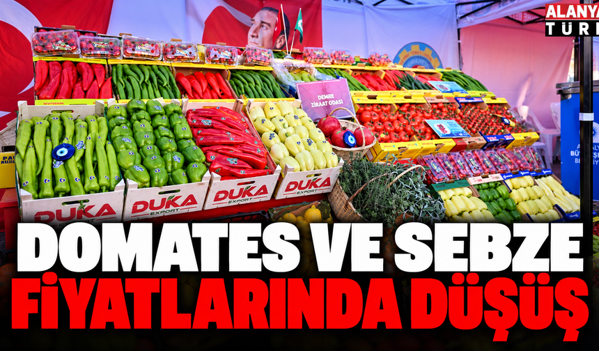 Antalya'da domates ve sebzelerde fiyatlar düşüşte
