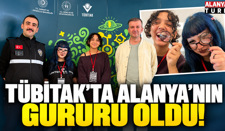 Ceylinsu TÜBİTAK'ta Alanya’nın Gururu Oldu!